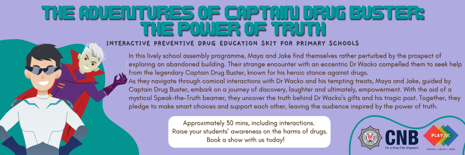 Primary School Skit - Adventures of Captain Drug Buster Primary School Skit - Adventures of Captain Drug Buster